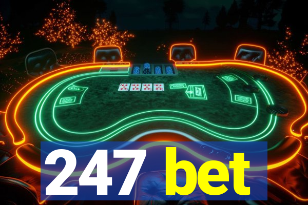 247 bet